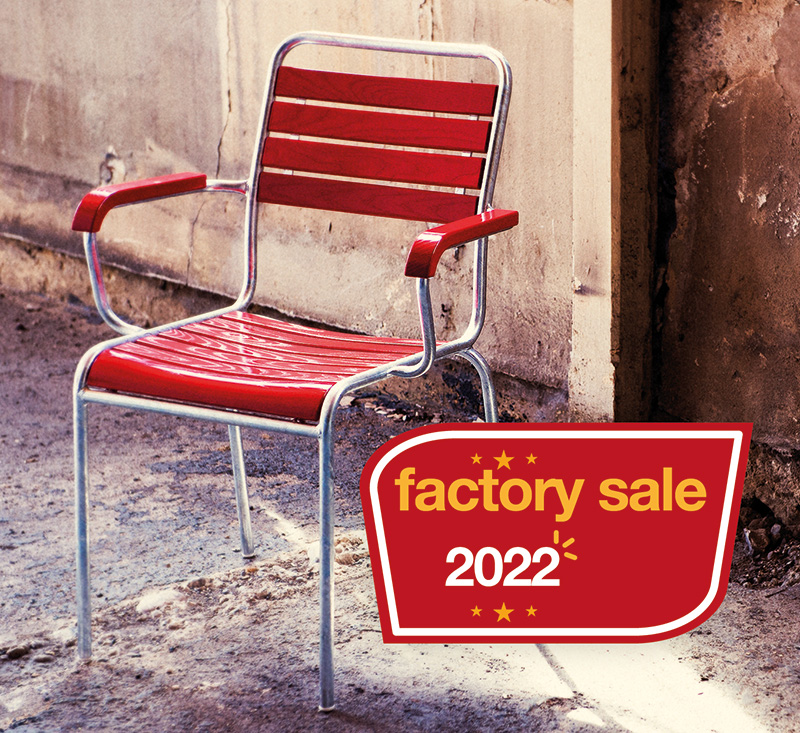 Garden furniture sale ex factory July 2. 2022